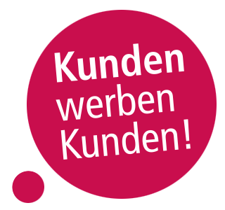 Kunden werben Kunden